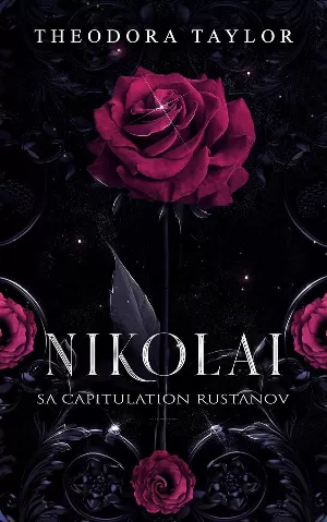 Theodora Taylor – Rustanovs impitoyables, Tome 2 : Nikolai